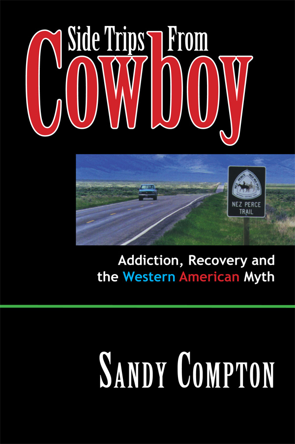 Side Trips From Cowboy, by Sandy Compton