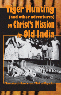 Tiger Hunting on Christ's Mission in Old India